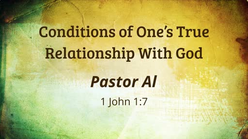 Conditions of One's True Relationship With God