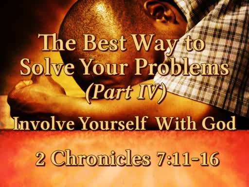 The Best Way to Solve Your Problems