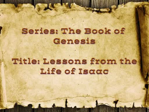 Lessons From the Life of Isaac