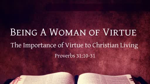 Being A Woman of Virtue