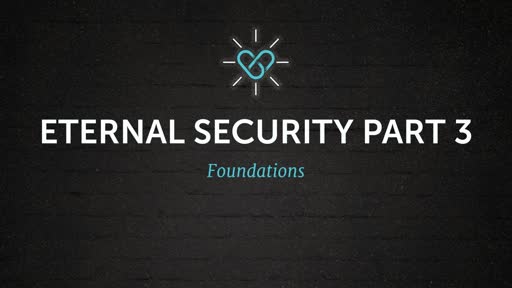 Eternal Security Part 3