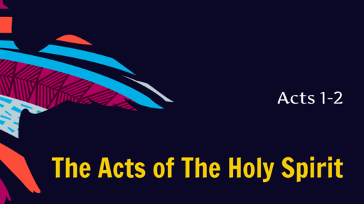 The Acts of The Holy Spirit - Logos Sermons