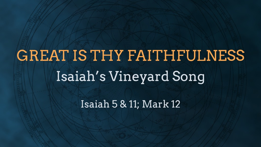 Isaiah's Vineyard Song