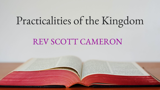 Practicalities of the Kingdom