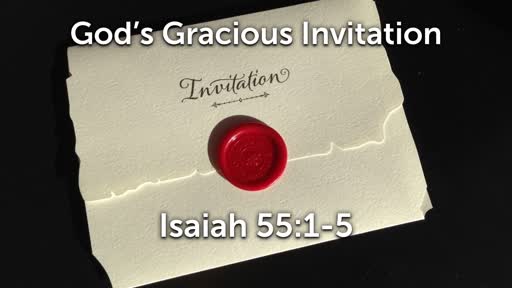 11-24-19 AM - God's Gracious Invitation