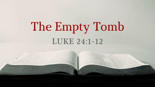 "The Empty Tomb"