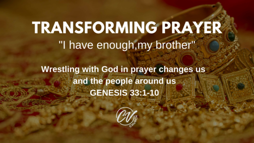 Transforming prayer