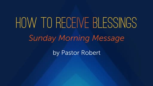 How to Receive Blessings