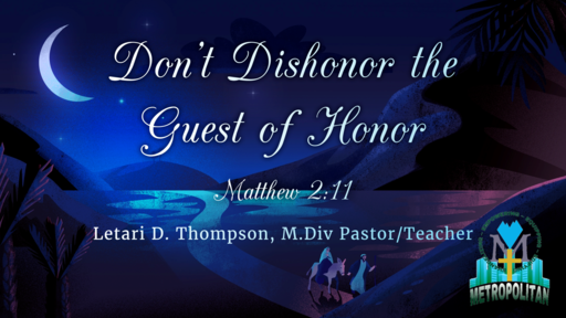 Don't Dishonor the Guest of Honor (Part 1)