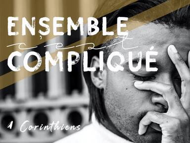 Ensemble c'est compliqué