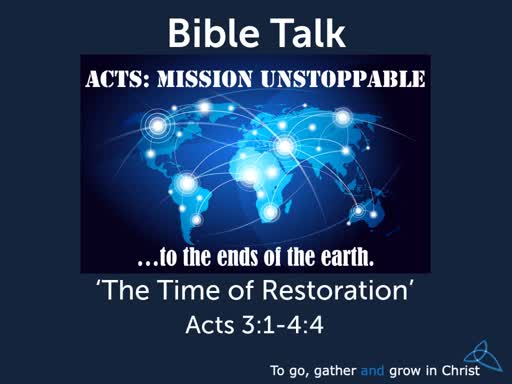 HTD - 2019-09-29 - Acts 3:1-4:4 - A Time of Restoration