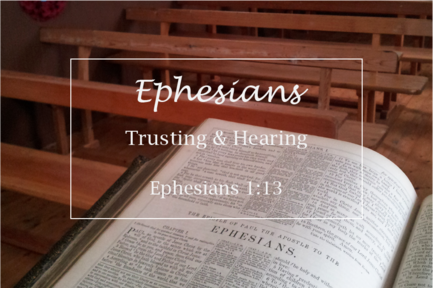 Trusting & Hearing