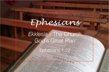 Ekklesia – the Church