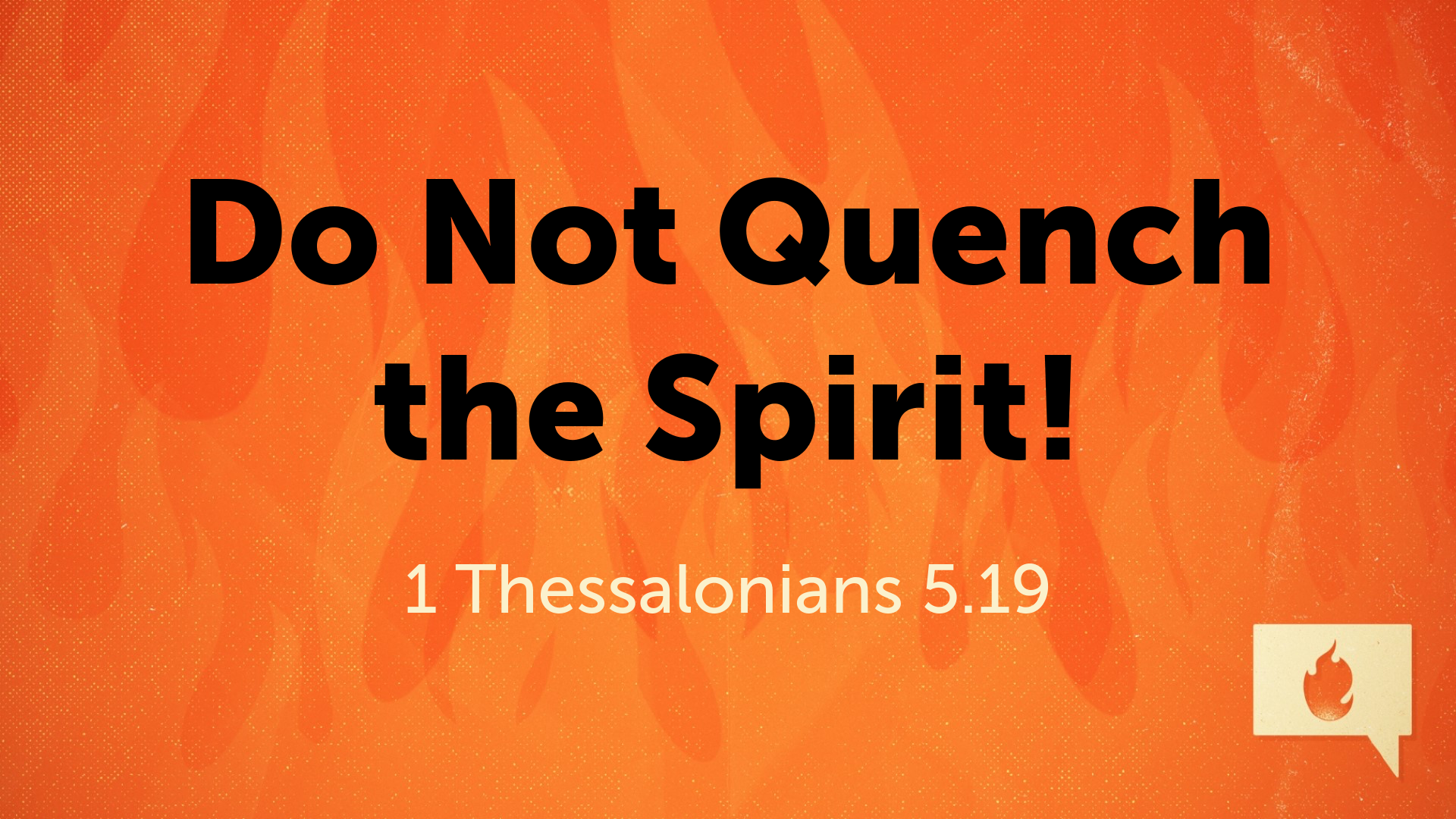 do-not-quench-the-spirit-faithlife-sermons