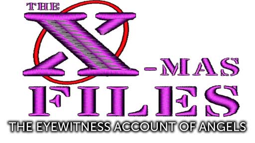 X-Mas Files 02: Eyewitness Account of the Angels