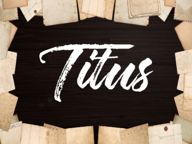 Titus 3 - Be Good For Something