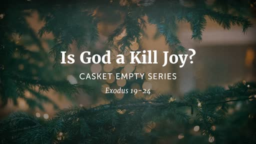 Is God a Kill Joy?