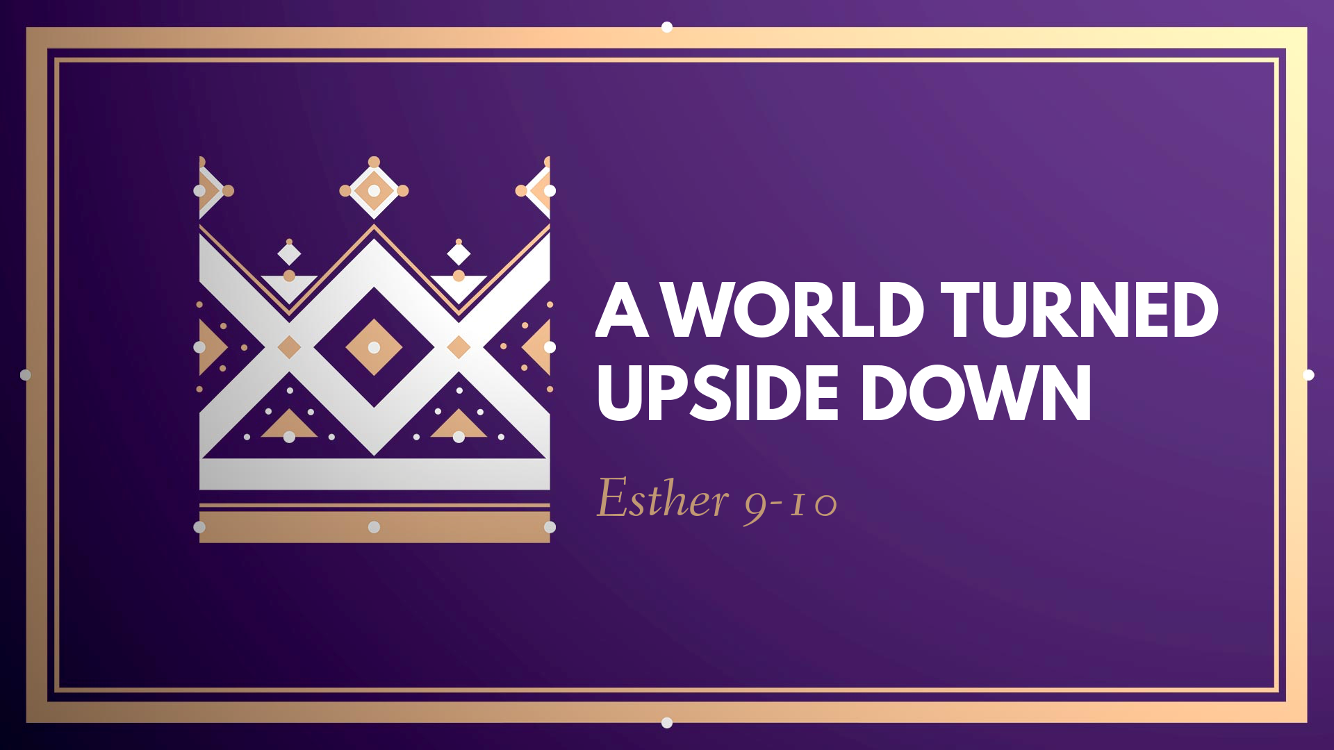 A World Turned Upside Down Faithlife Sermons
