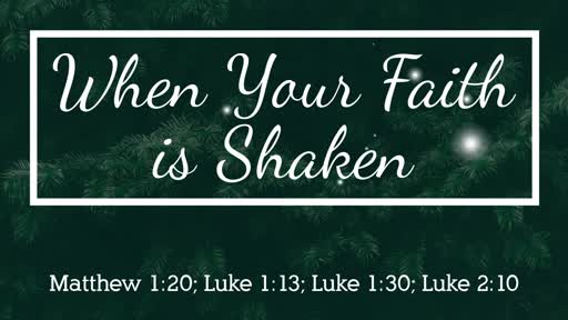 When Your Faith is Shaken
