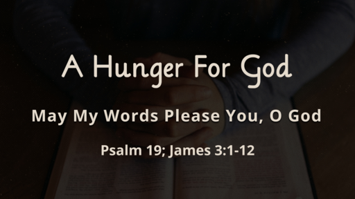 May My Words Please You, O God