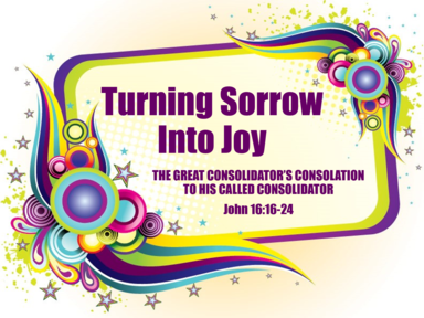 Turning Sorrow Into Joy 