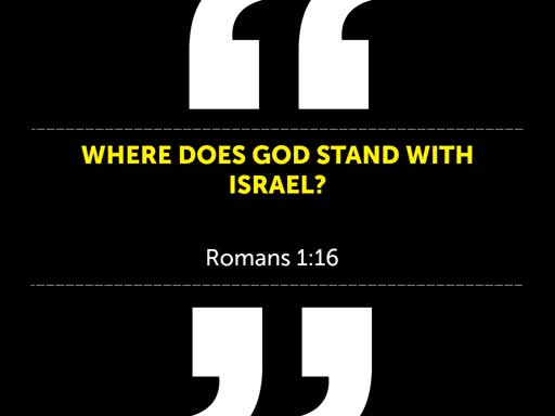 Where Does God Stand with Israel? 3