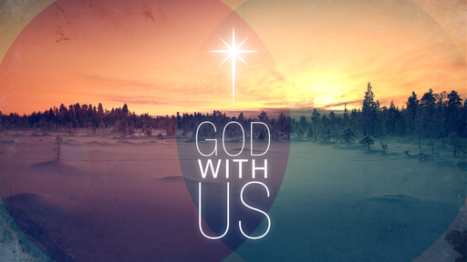 Seeing God With Us