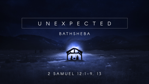 unexpected | Bathsheba