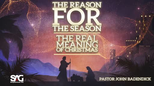 The Reason for the Season - The Real Meaning of Christmas