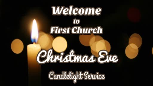 Christmas Eve Service: Christmas Greetings