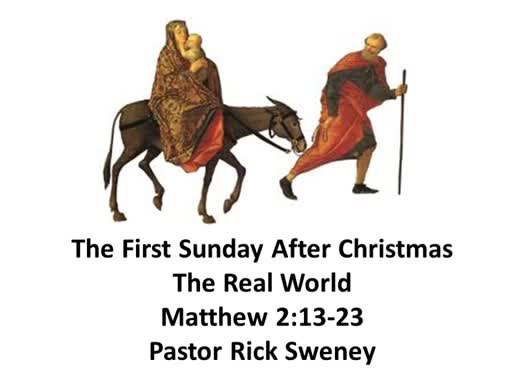 The First Sunday After Christmas - The Real World