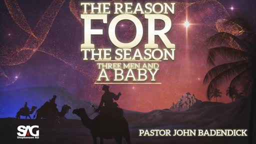 The Reason for the Season - Three Men And A Baby