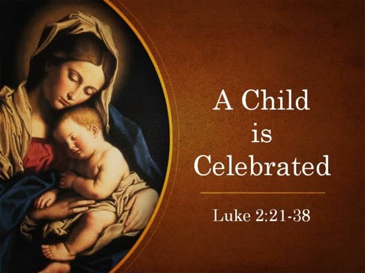 A Child is Celebrated