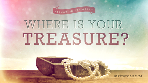 Where is YOUR Treasure?
