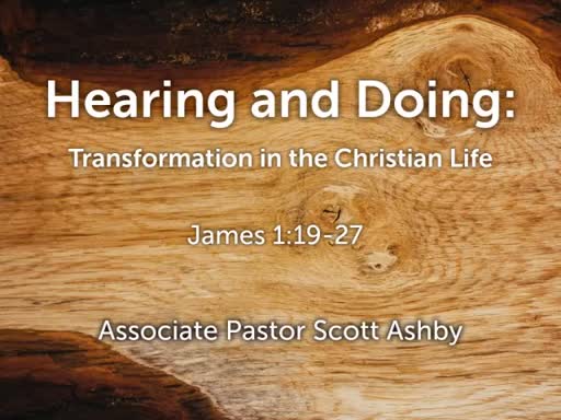 Hearing and Doing: Transformation in the Christian Life