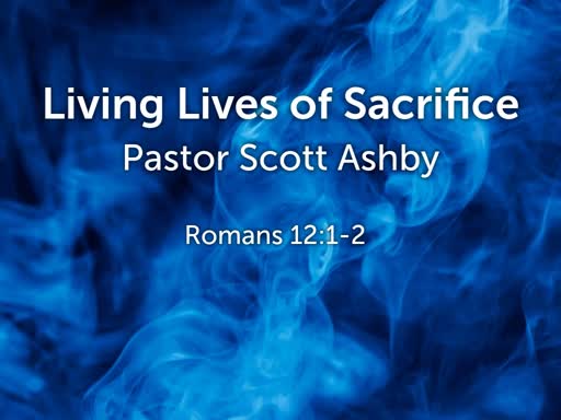 Living Lives of Sacrifice 