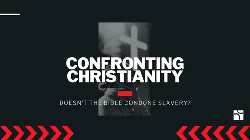 Doesn't the Bible condone slavery?