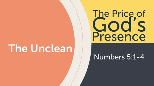Numbers 5:1-4: The Unclean