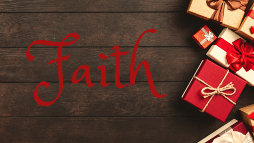 To: You, From:God -- The Gift of Faith