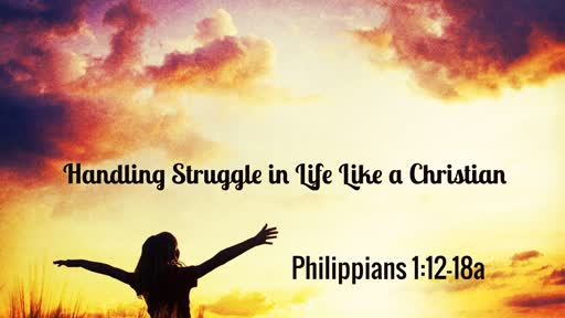 Handling Struggle in Life Like a Christian