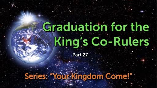 Graduation for the King’s Co-Rulers