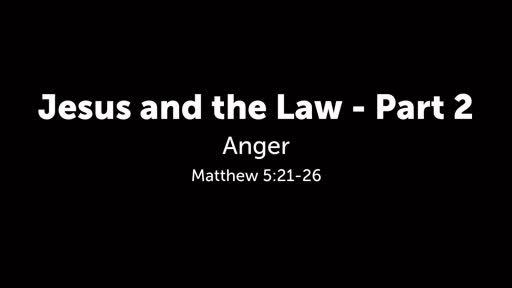 Jesus and the Law - Part 2