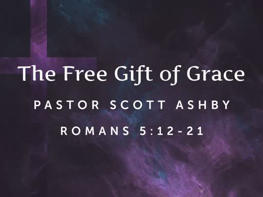 The Free Gift of Grace