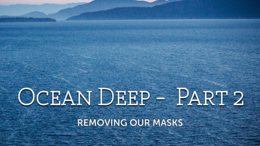 Removing Our Masks