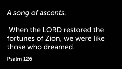 26 January 2020 AM - Psalm 126
