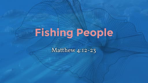 Fishing for People