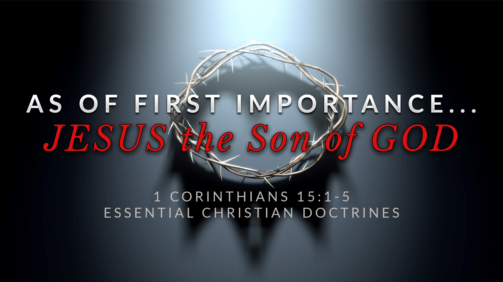 4. JESUS CHRIST the Son of God - Logos Sermons