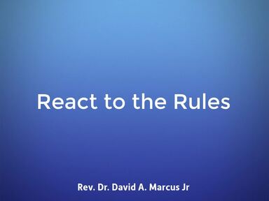React to the Rules