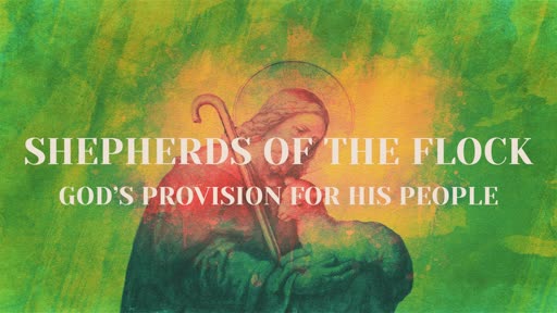 Shepherd of the Flock Titus 1:5-9