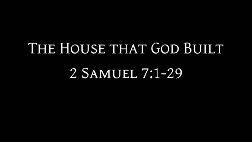 The House That God Built